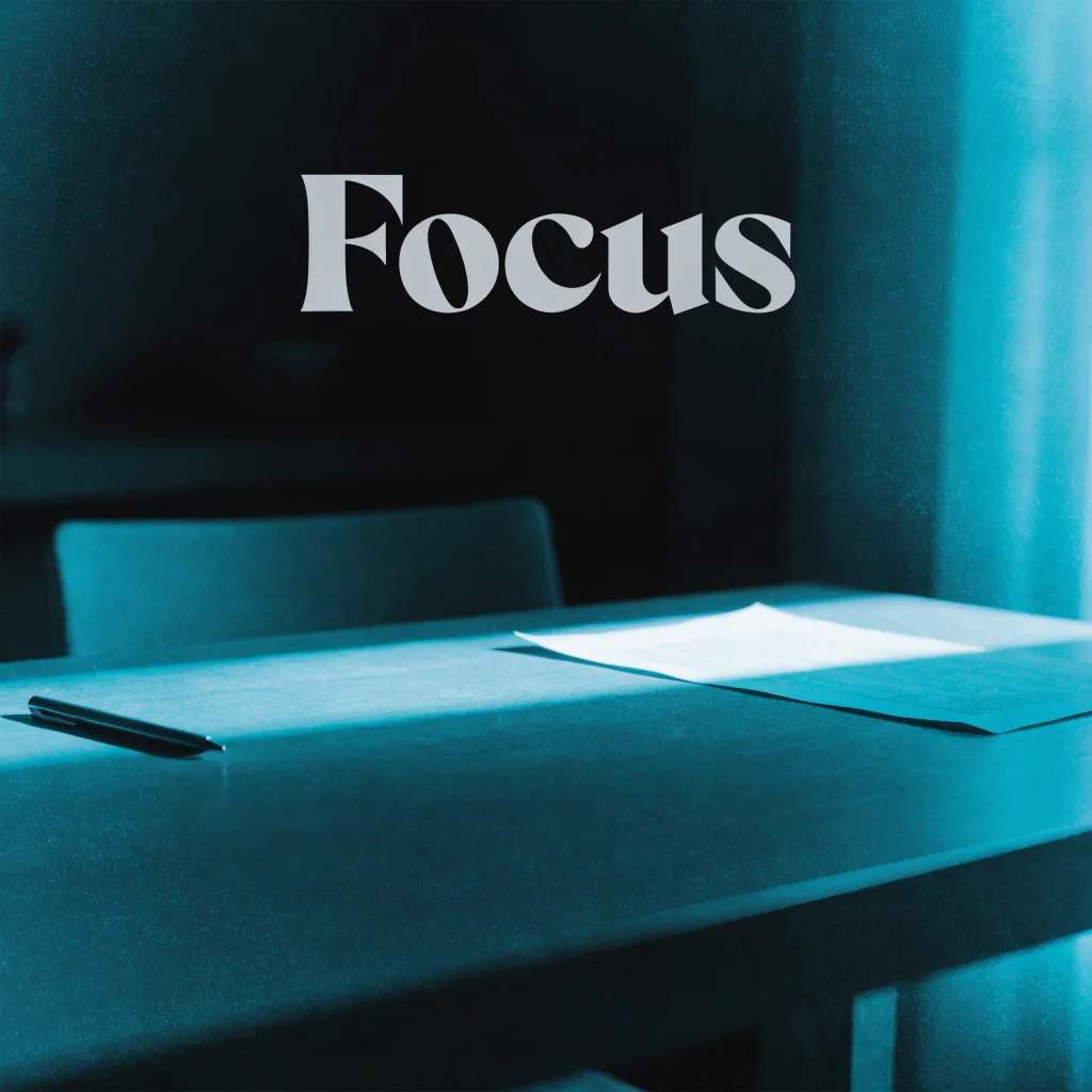 Focus