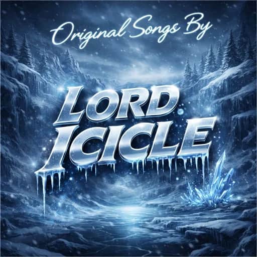 Original Songs By Lord_Icicle