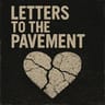 LettersToThePavement