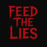 FeedTheLies