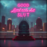 Good Little Slut