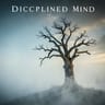 Disciplined Mind